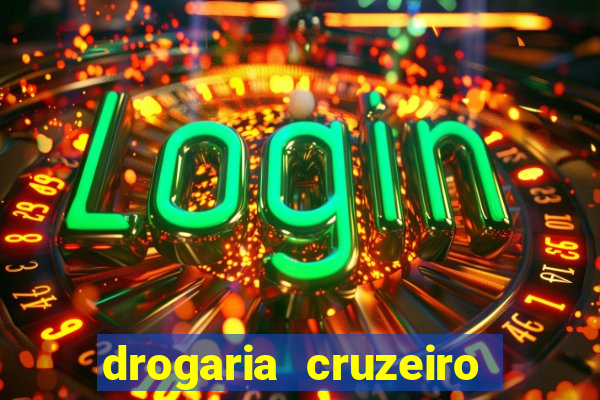 drogaria cruzeiro do sul